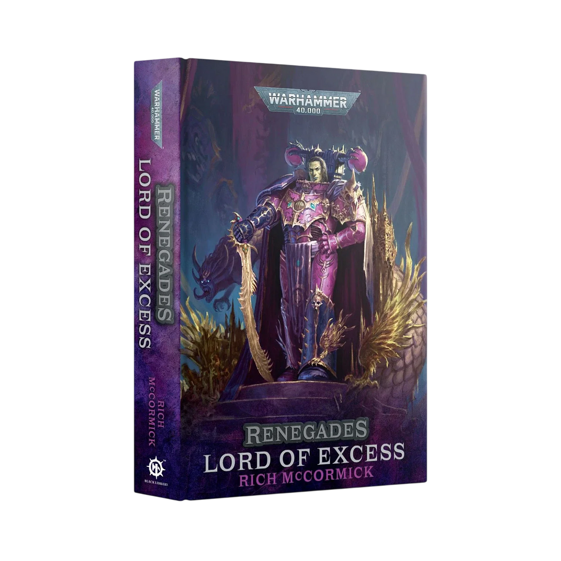 Renegades: Lord of Excess (Hardback)