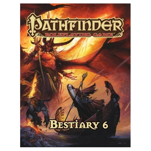 Pathfinder First Edition: Bestiary 6 (Hardcover)
