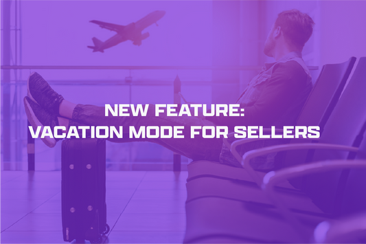 NEW FEATURE: VACATION MODE FOR SELLERS