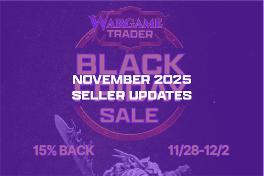 November 2025 Seller Updates: Black Friday, Streamlined Product Listing Data, Shopify Connector Beta, and the Wargame Trader Discord!