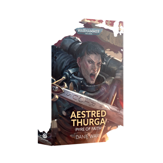 Aestred Thurga: Pyre of Faith (Hardback)
