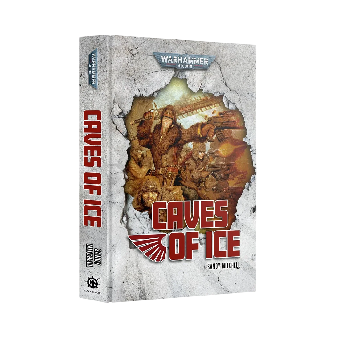 Ciaphas Cain: Caves of Ice (Hardback)