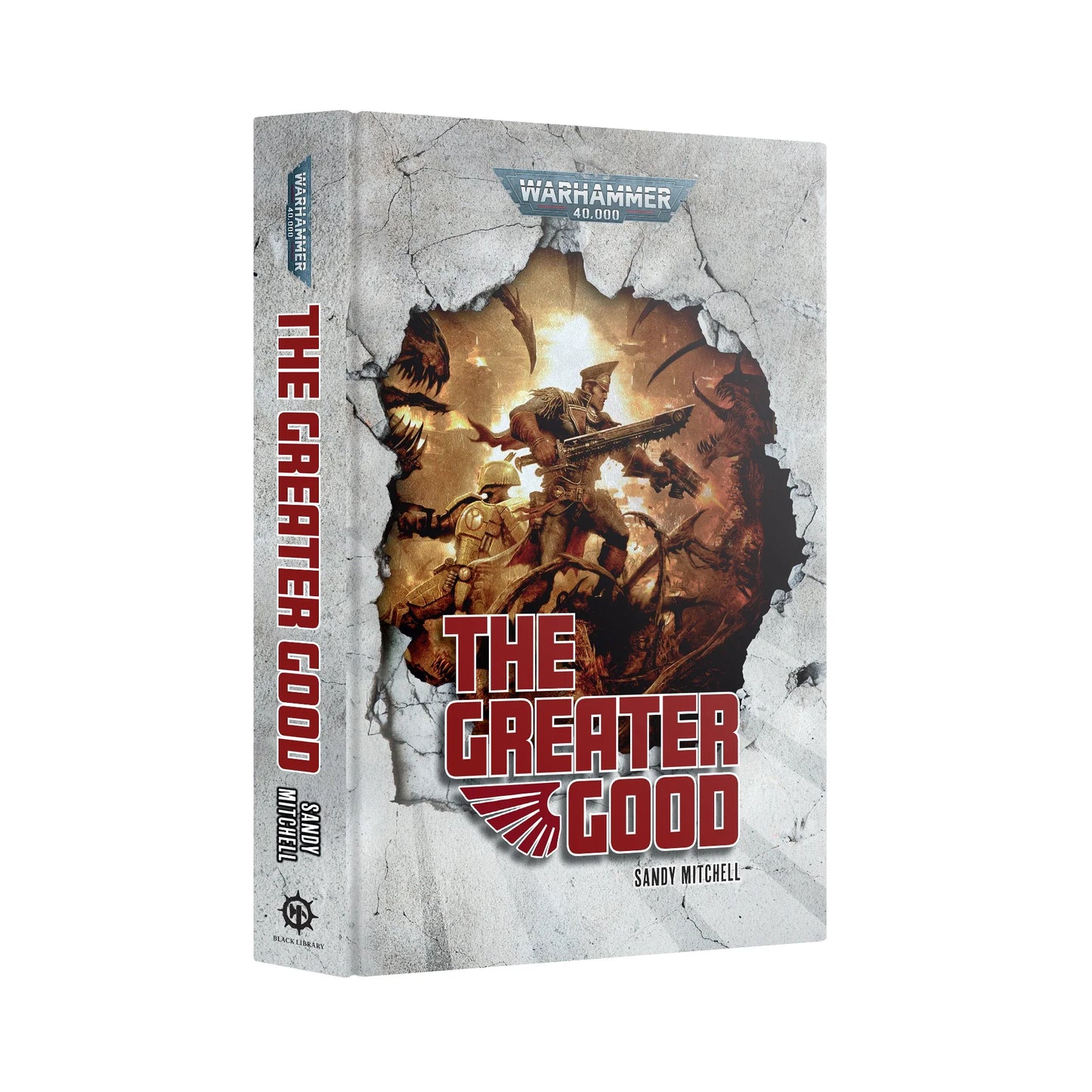 Ciaphas Cain: The Greater Good (Hardback)