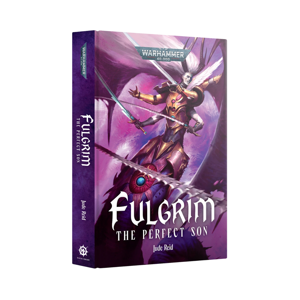 Fulgrim: The Perfect Son (Hardback)