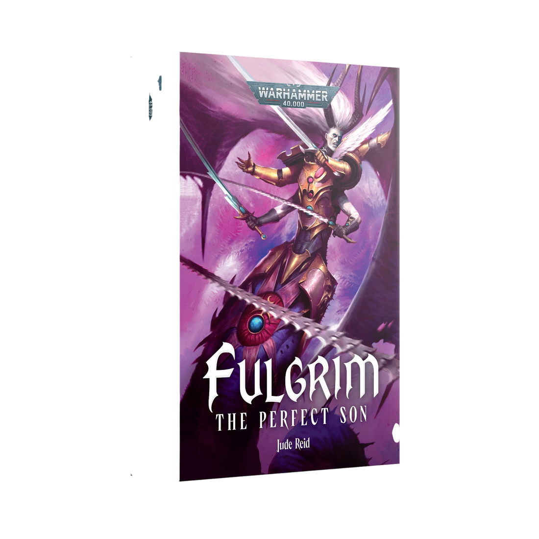 Fulgrim - The Perfect Son (Hardback)