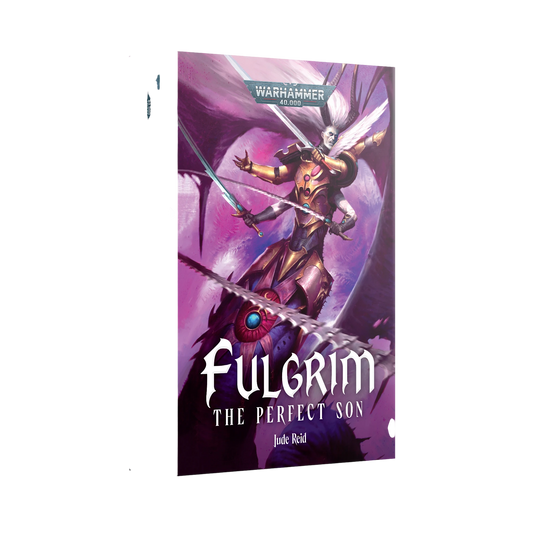 Fulgrim - The Perfect Son (Hardback)
