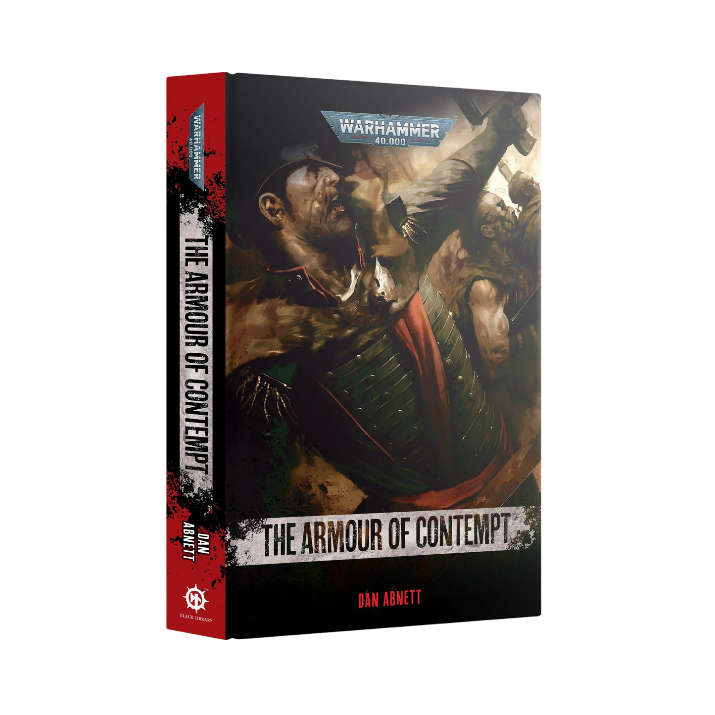 Gaunt's Ghosts: The Armour of Contempt (Hardback)
