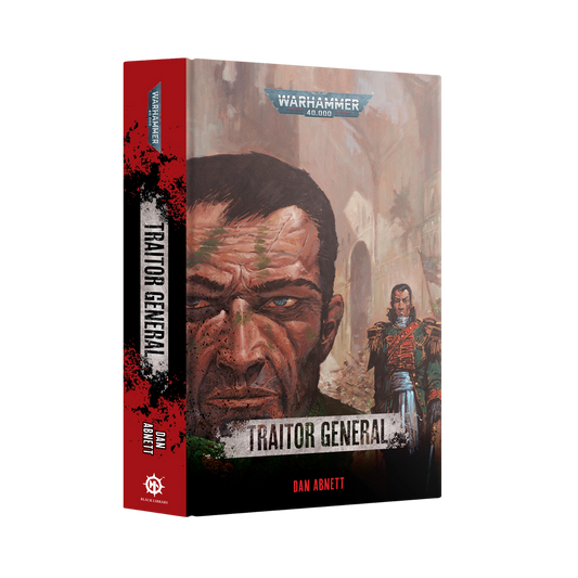 Gaunt's Ghosts: Traitor General (Hardback)