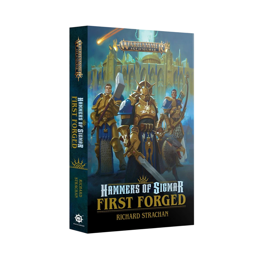 Hammers of Sigmar: First Forged (Hardback)