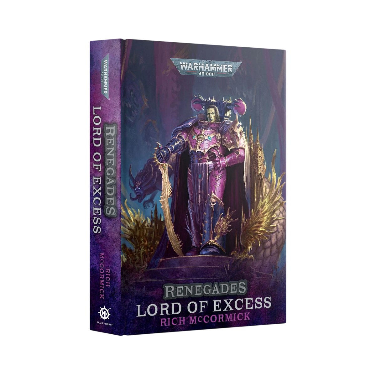Renegades: Lord of Excess (Hardback)