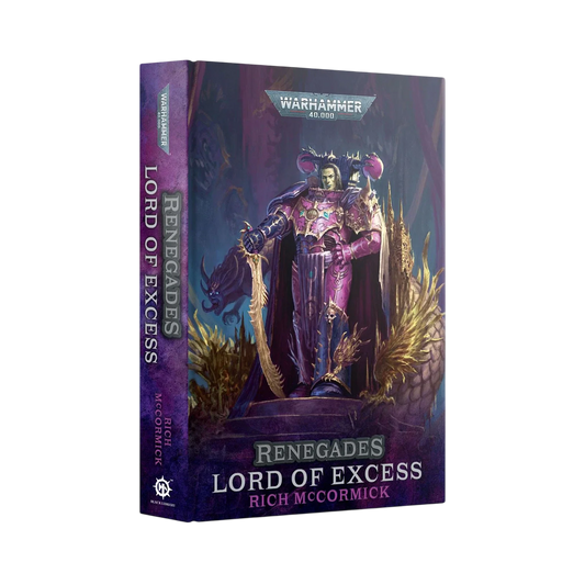 Renegades: Lord of Excess (Hardback)