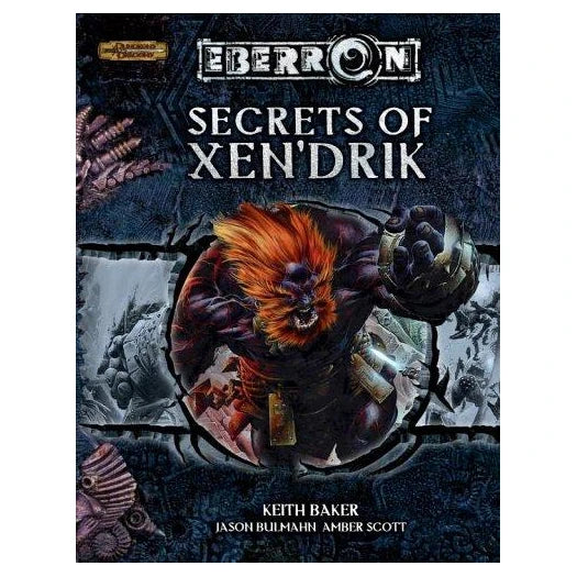 Secrets of Xen'Drik (Dungeons & Dragons d20 3.5 Fantasy Roleplaying, Eberron Setting) (2006)