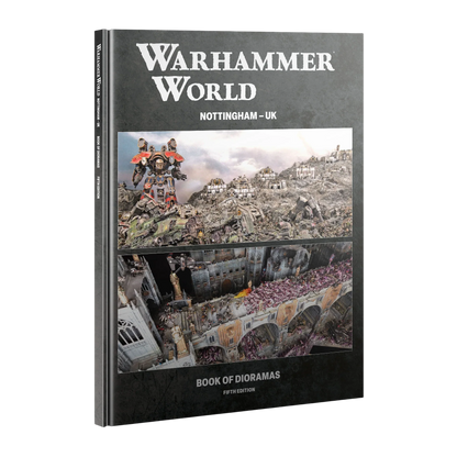 Warhammer World: Nottingham - UK: Book of Dioramas - Fifth Edition