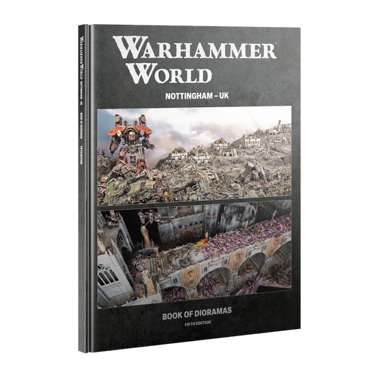 Warhammer World: Nottingham - UK: Book of Dioramas - Fifth Edition